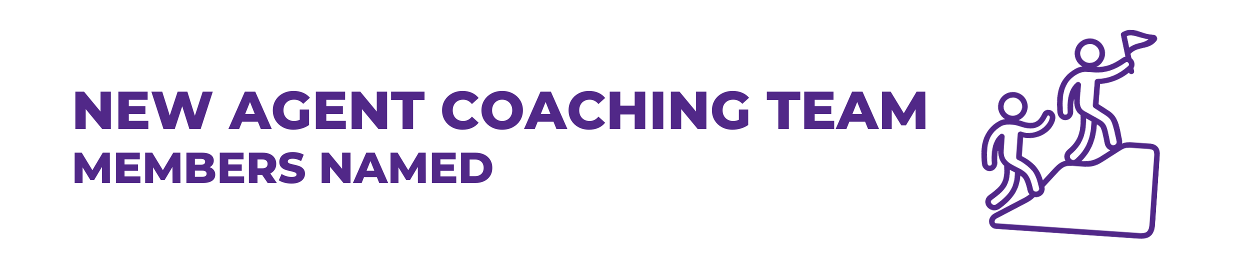 New Agent Coaching Team Members Named