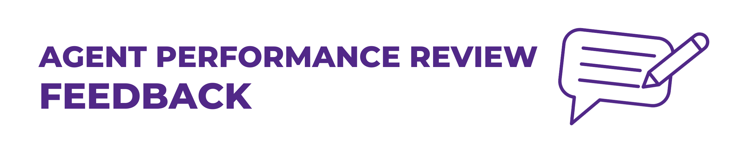 Agent Performance Review Feedback