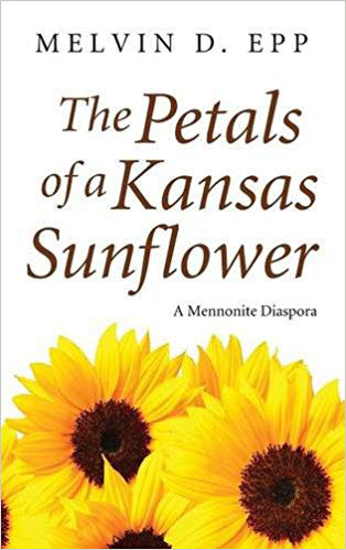 Melvin Epp, Petals of a Kansas Sunflower